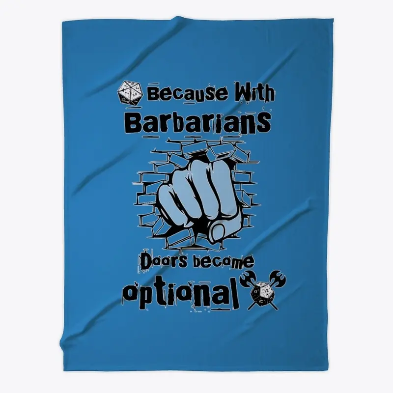 With Barbarians Doors become optional